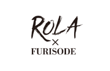 ROLA×FURISODE